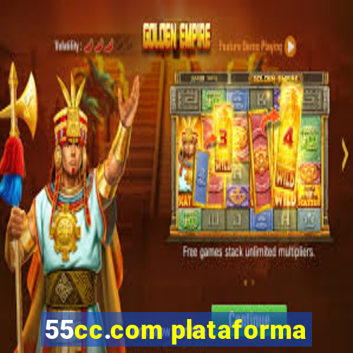 55cc.com plataforma